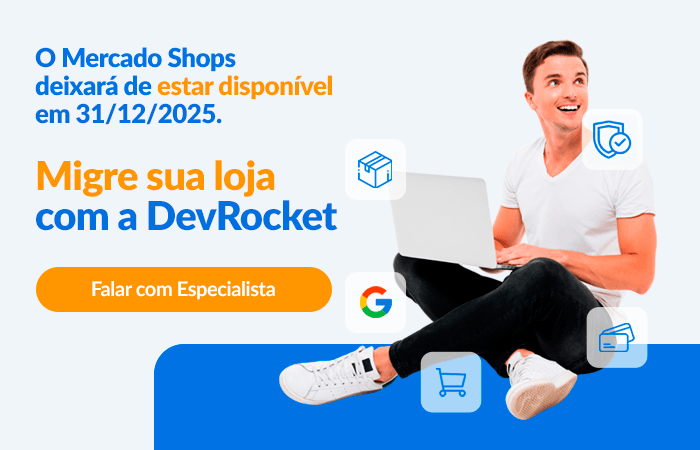 Migração de Loja do Mercado Shops é com a DevRocket